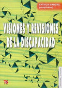VISIONES Y REVISIONES DE LA DISCAPACIDAD