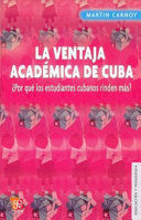 LA VENTAJA ACADEMICA DE CUBA