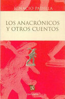 LOS ANACRÓNICOS Y OTROS CUENTOS