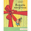 REGALO SORPRESA(LOS PRIMERISIMOS)