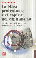 LA ÉTICA PROTESTANTE Y EL ESPÍRITU DEL CAPITALISMO