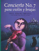 CONCIERTO Nº 7 PARA VIOLÍN Y BRUJAS