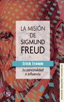 LA MISION DE SIGMUND FREUD