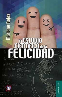 EL ESTUDIO CIENTIFICO DE LA FELICIDAD