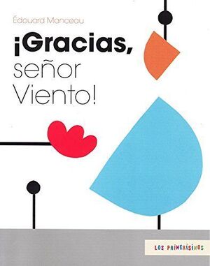 ¡GRACIAS, SEÑOR VIENTO!
