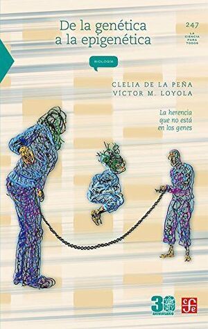 DE LA GENETICA  A LA EPIGENETICA