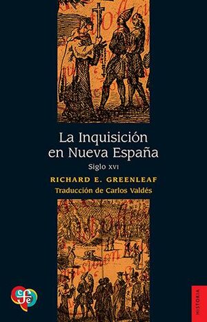 LA INQUISICIÓN EN NUEVA ESPAÑA