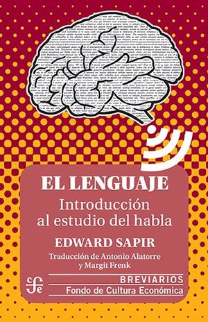 EL LENGUAJE: INTRODUCCIÓN AL ESTUDIO DEL HABLA