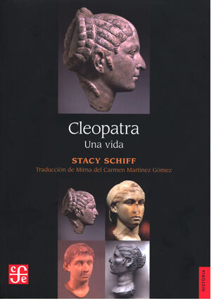 CLEOPATRA. UNA VIDA