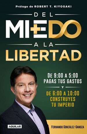 DEL MIEDO A LA LIBERTAD