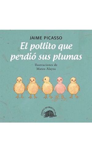 EL POLLITO QUE PERDIO SUS PLUMAS