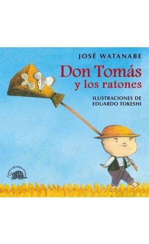 DON TOMAS Y LOS RATONES