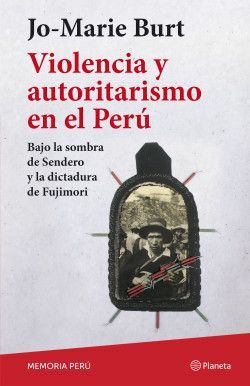 VIOLENCIA Y AUTORITARISMO E EL PERÚ