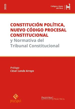 CONSTITUCIÓN POLÍTICA, NUEVO CÓDIGO PROCESAL CONSTITUCIONAL
