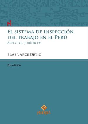 EL SISTEMA DE INSPECCIÓN DEL TRABAJO EN EL PERÚ