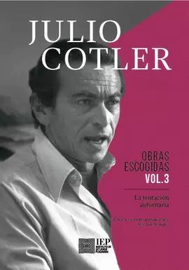 LA TENTACIÓN AUTORITARIA (VOL. 3 OBRAS ESCOGIDAS)