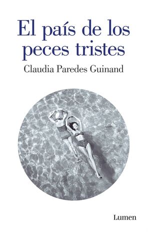 EL PAÍS DE LOS PECES TRISTES