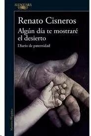 ALGÚN DÍA TE MOSTRARÉ EL DESIERTO