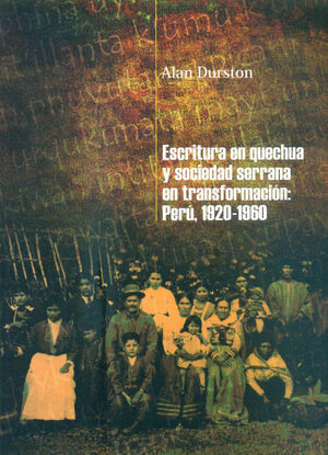 ESCRITURA EN QUECHUA Y SOCIEDAD SERRANA EN TRANSFORMACION