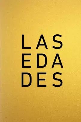 LAS EDADES