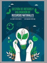 GESTION DE RIESGOS Y VALORACION DE RECURSOS NATURALES
