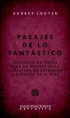 PASAJES DE LO FANTASTICO