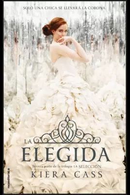 LA SELECCIÓN. LA ELEGIDA