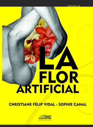 LA FLOR ARTIFICIAL