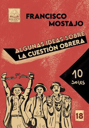 ALGUNAS IDEAS SOBRE LA CUESTIÓN OBRERA