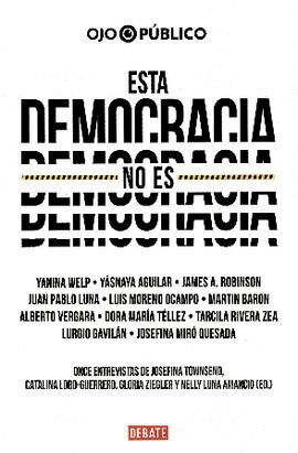ESTA DEMOCRACIA NO ES DEMOCRACIA