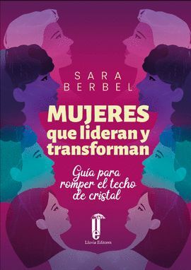 MUJERES QUE LIDERAN Y TRANSFORMAN