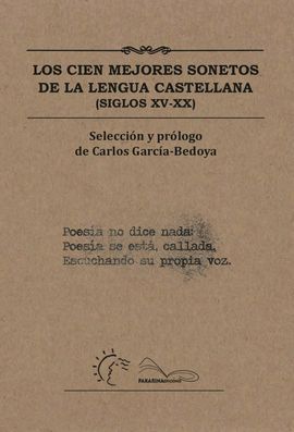 LOS CIEN MEJORES SONETOS DE LA LENGUA CASTELLANA