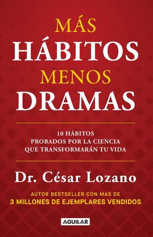 MÁS HÁBITOS, MENOS DRAMAS