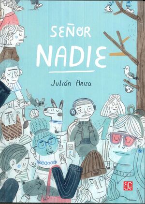 SEÑOR NADIE