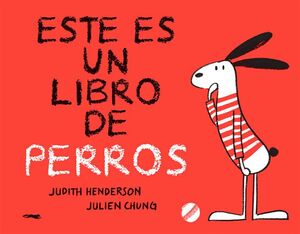 ESTE ES UN LIBRO DE PERROS
