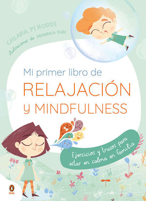 MI PRIMER LIBRO DE RELAJACION Y MINDFULNESS