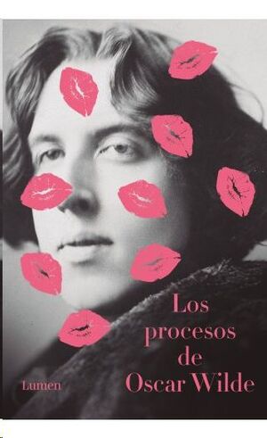 LOS PROCESOS DE OSCAR WILDE