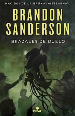 BRAZALES DE DUELO (MISTBORN 6)