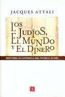 LOS JUDIOS, EL MUNDO Y EL DINERO
