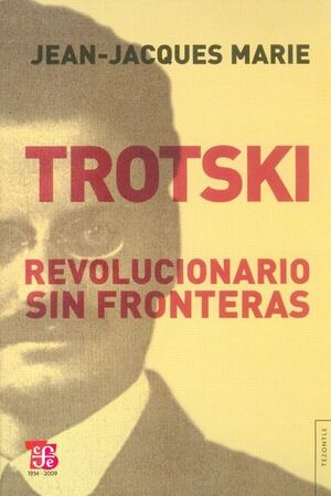 TROTSKI. REVOLUCIONARIO SIN FRONTERAS