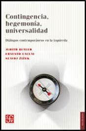 CONTINGENCIA, HEGEMONIA, UNIVERSALIDAD