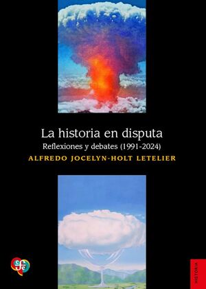 LA HISTORIA EN DISPUTA