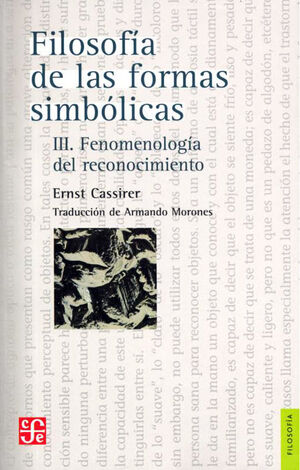 FILOSOFIA DE LAS FORMAS SIMBÓLICAS III