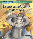 CUATRO DESCUBRIDORES Y UN CONEJO