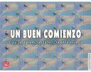 UN BUEN COMIENZO