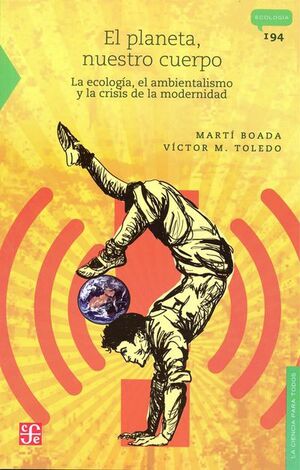 EL PLANETA, NUESTRO CUERPO