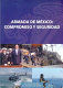 ARMADA DE MEXICO: COMPROMISO Y SEGURIDAD