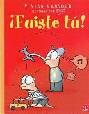 ¡ FUISTE TU !