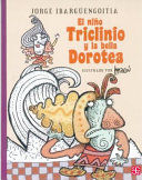 EL NIÑO TRICLINIO Y LA BELLA DOROTEA
