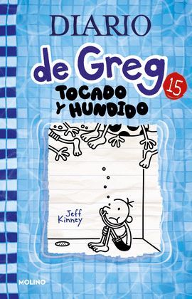 DIARIO DE GREG 15 . TOCADO Y HUNDIDO